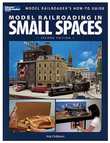 Book cover of 'Model Railroading in Small Spaces' with images of model trains and buildings.