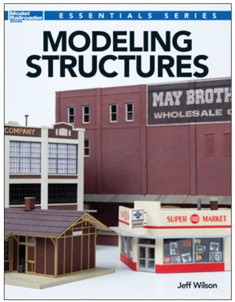 Book cover of 'Modeling Structures' by Jeff Wilson, featuring model buildings.