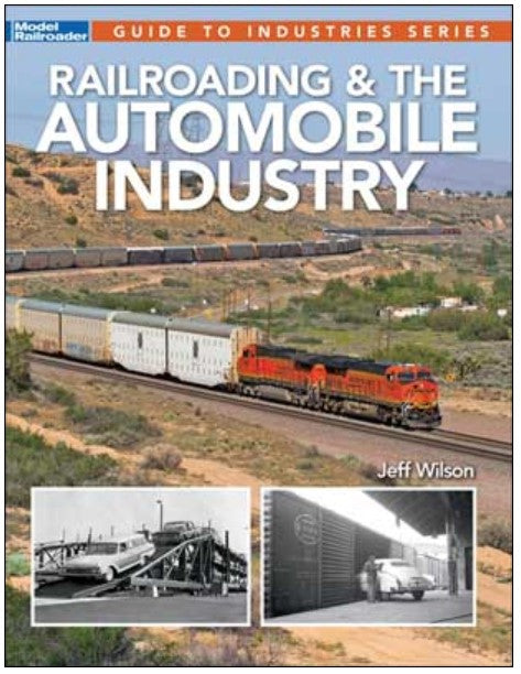 Book cover of 'Railroading & The Automobile Industry' by Jeff Wilson with a train and car images.