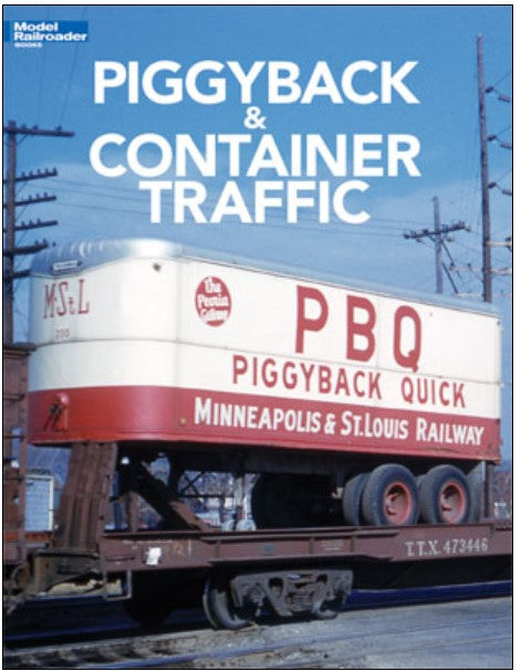 Book cover of 'Piggyback & Container Traffic' with a train car on tracks.