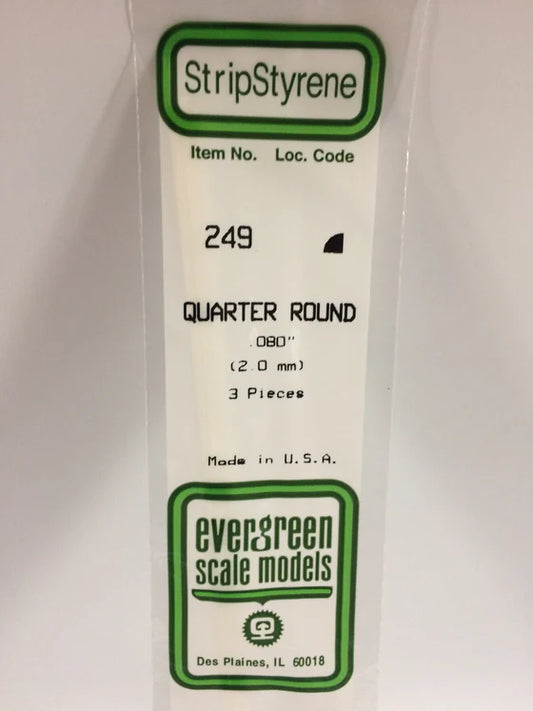 269-249 Evergreen Quarter Round -- .080
