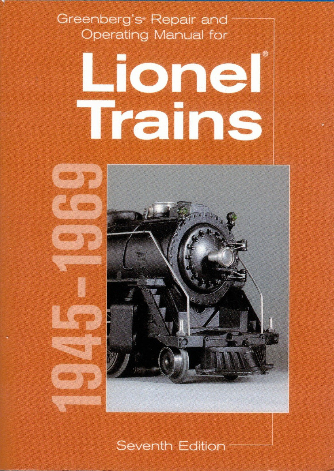 Book cover of 'Greenberg's Repair and Operating Manual for Lionel Trains' with a train image on an orange background.