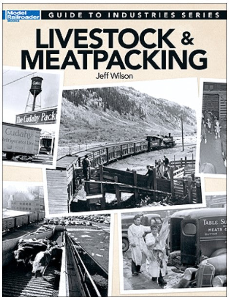 Book cover of 'Livestock & Meatpacking' by Jeff Wilson featuring black and white images.