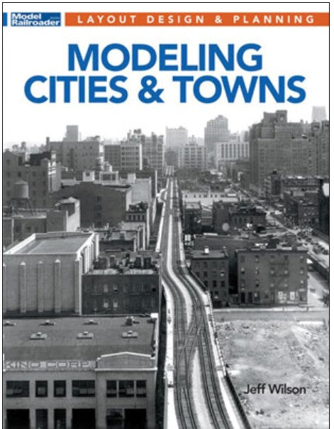Book cover of 'Modeling Cities & Towns' by Jeff Wilson with a cityscape image on the cover.