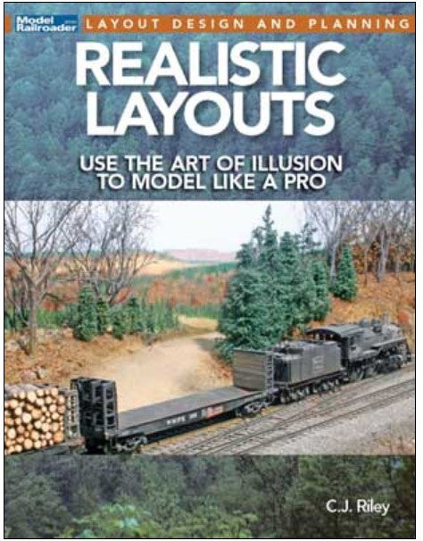 Book cover of 'Realistic Layouts' by C.J. Riley featuring a model train set in a scenic landscape.