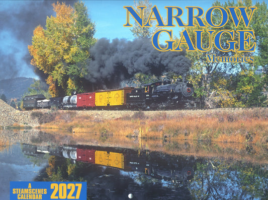2027 Steamscenes Calendar -- Narrow Gauge